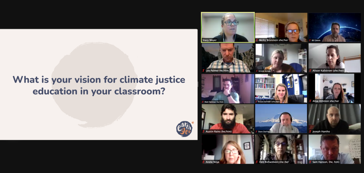 Zoom screenshot with teachers at training and a slide that reads what is your vision for climate justice education in the classroom?