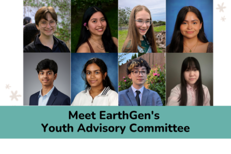 Meet EarthGen's Youth Advisory Council